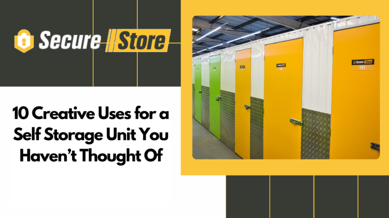 10 Creative Uses for a Self Storage You Haven’t Thought Of