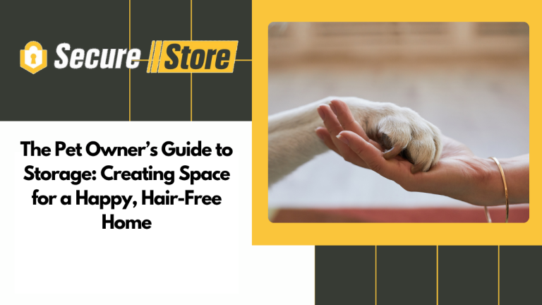 The Pet Owner’s Guide to Storage: Creating Space for a Happy, Hair-Free Home