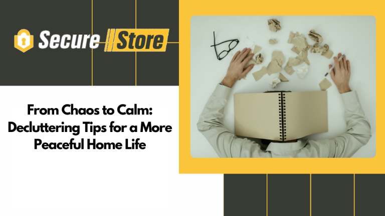 From Chaos to Calm: Decluttering Tips for a More Peaceful Home Life