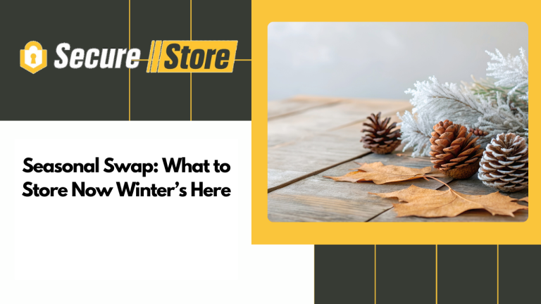 Seasonal Swap: What to Store Now Winter’s Here