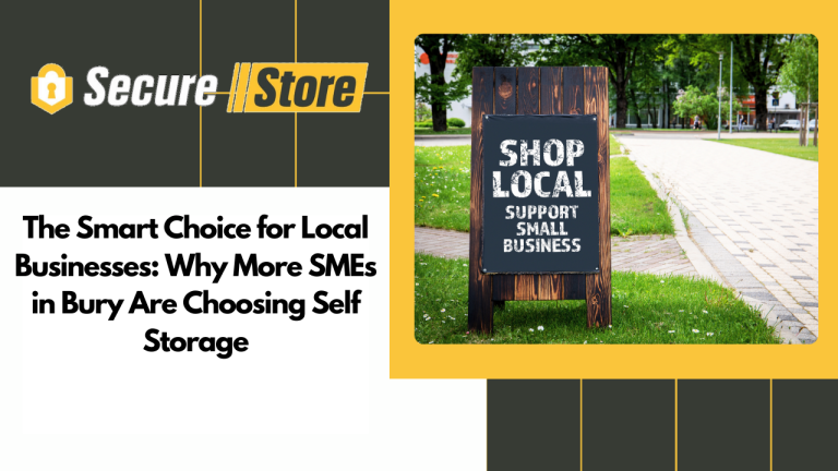 The Smart Choice for Local Businesses: Why More SMEs in Bury Are Choosing Self Storage