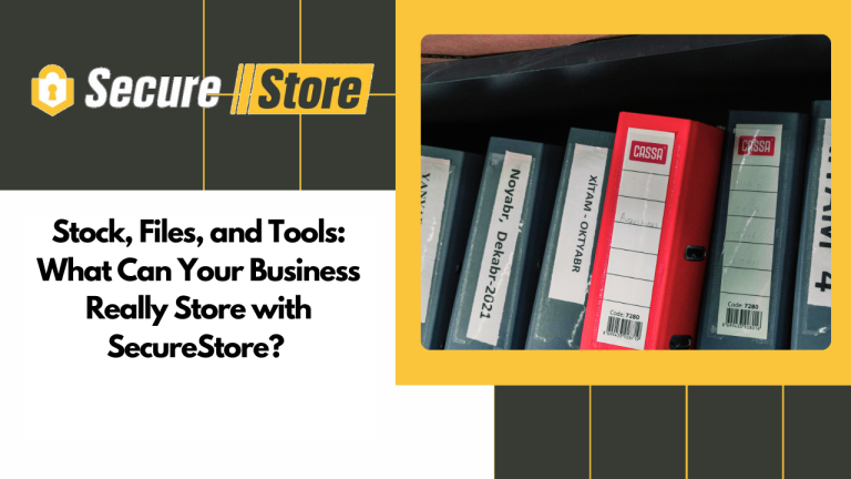 Stock, Files, and Tools: What Can Your Business Really Store with SecureStore?