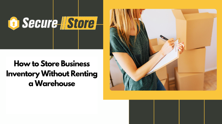 How to Store Business Inventory Without Renting a Warehouse