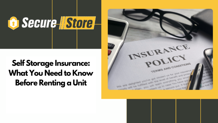 Self Storage Insurance: What You Need to Know Before Renting a Unit
