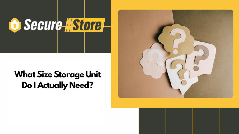 What Size Storage Unit Do I Actually Need?