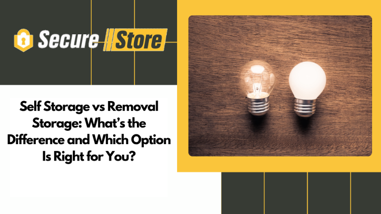 Self Storage vs Removal Storage: What’s the Difference and Which Option Is Right for You?