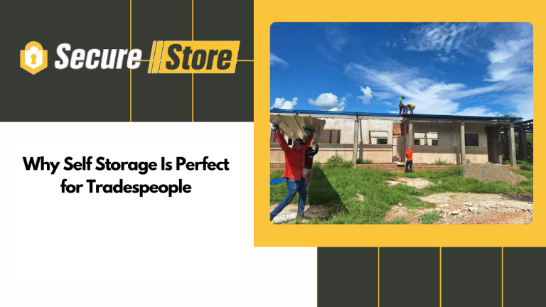 Why Self Storage Is Perfect for Tradespeople