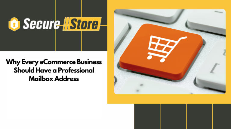 Why Every eCommerce Business Should Have a Professional Mailbox Address
