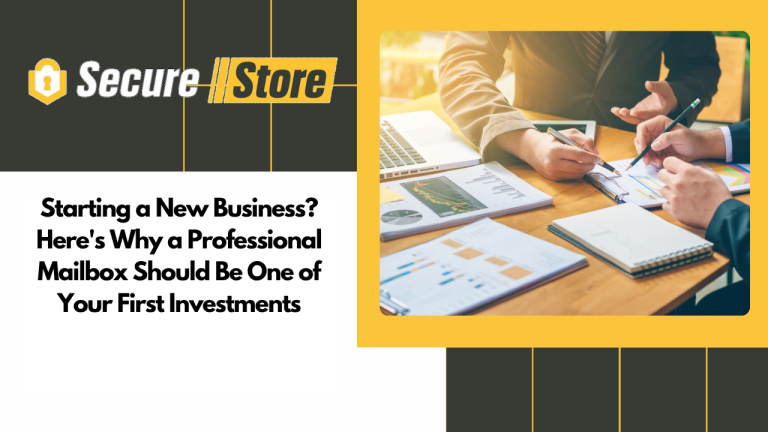 Starting a New Business? Here’s Why a Professional Mailbox Should Be One of Your First Investments