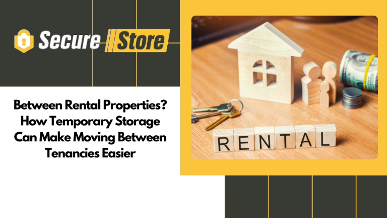 Between Rental Properties? How Temporary Storage Can Make Moving Between Tenancies Easier