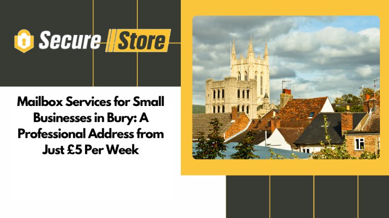 Mailbox Services for Small Businesses in Bury: A Professional Address from Just £5 Per Week