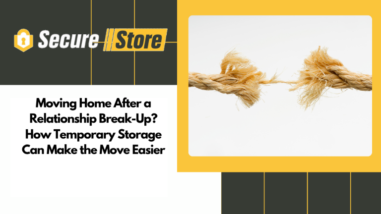 Moving Home After a Relationship Break-Up? How Temporary Storage Can Make the Move Easier