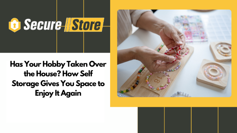 Has Your Hobby Taken Over the House? How Self Storage Gives You Space to Enjoy It Again