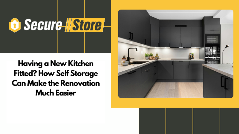 Having a New Kitchen Fitted? How Self Storage Can Make the Renovation Much Easier
