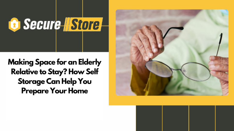 Making Space for an Elderly Relative to Stay? How Self Storage Can Help You Prepare Your Home