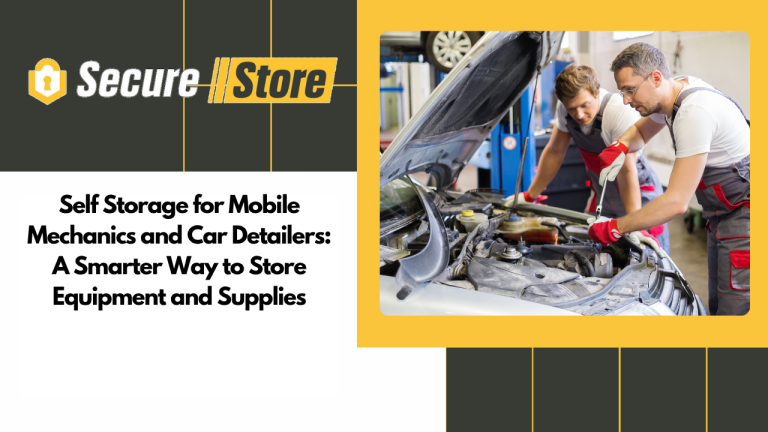 Self Storage for Mobile Mechanics and Car Detailers: A Smarter Way to Store Equipment and Supplies